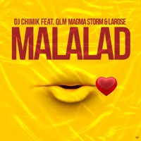 MALALAD (FEAT. QLM MAGMA STORM & LAROSE)