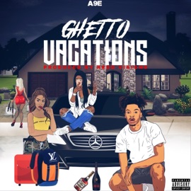 Ghetto Vacations A9E