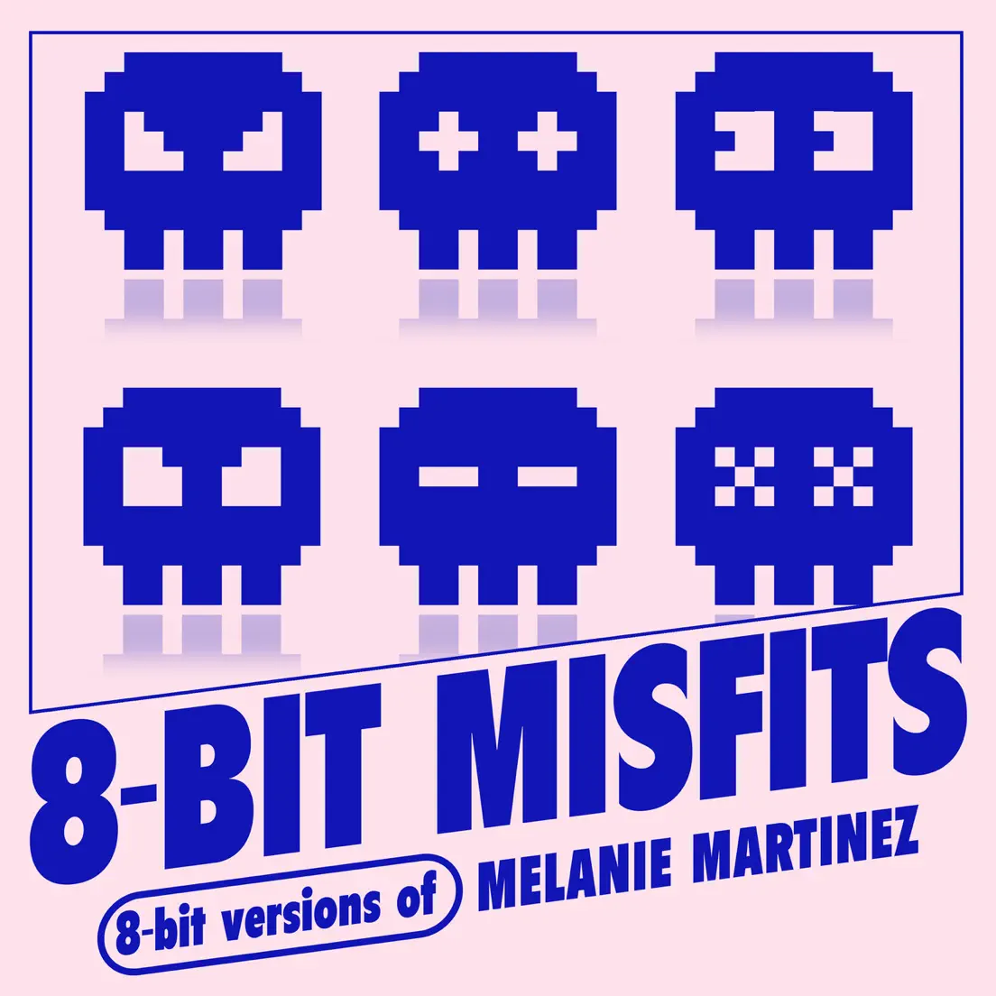 Слушать: 8-Bit Misfits - 8-Bit Versions of Melanie Martinez.