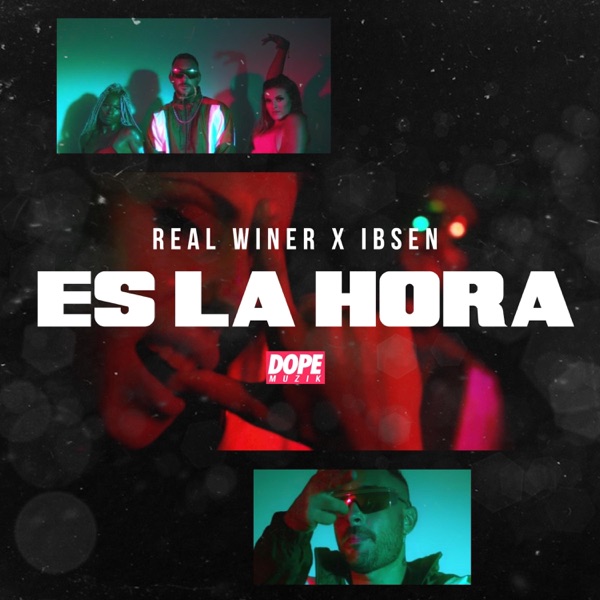 Es la Hora (feat. Ibsen)