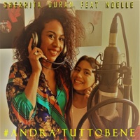 #andra'tuttobene (feat. Noelle) - Single - Sherrita Duran