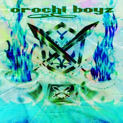 OROCHI BOYZ