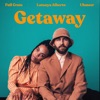 Getaway (feat. Latanya Alberto & UHMEER)