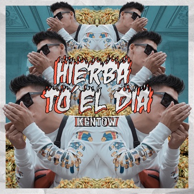 Hierba To' el Día - Single