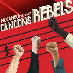 Cançons rebels - Single - Mocambo Cançons rebels - Single - Mocambo