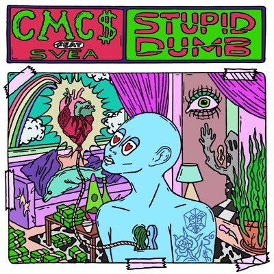 Stupid Dumb (feat. SVEA) - Single