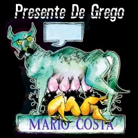 Presente de Grego - Single - Mario Costa