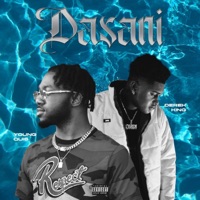 Dasani (feat. Derek King) - Single - Young Quis