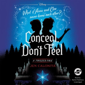 Conceal, Don’t Feel: A Twisted Tale (A Twisted Tale Series)