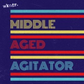 Middle-Aged Agitator - Single