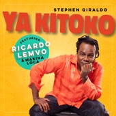 Stephen Giraldo - Ya Kitoko (feat. Ricardo Lemvo & Makina Loca)