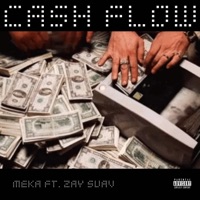 Cash Flow (feat. Zay Suav) - Single - Meka