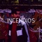 Incendios - Latin lyrics