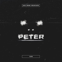 Peter - Single - Akill Miami, Helmi Sa7bi & CLVB