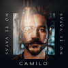 bajar descargar mp3 No Te Vayas - Camilo