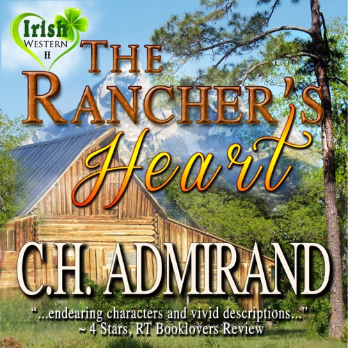 The Rancher's Heart: Irish Western Series, Book 2 (Unabridged) cover