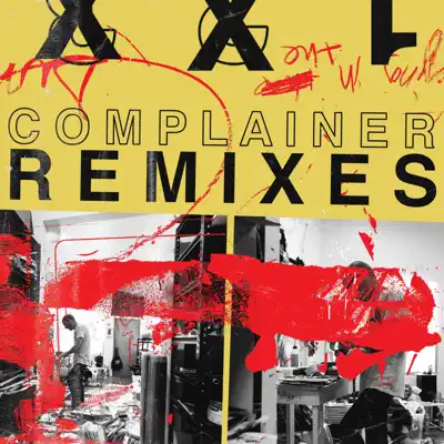 Complainer (Remixes) - EP - Cold War Kids