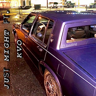 Just Might (feat. KVO) - Single