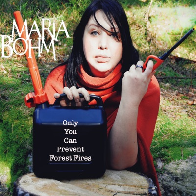 Only You Can Prevent Forest Fires - EP