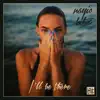 Nayio Bitz - I'll Be There