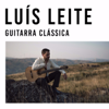 Guitarra Clássica - EP - Luís Miguel Leite