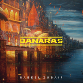 Banaras - Nabeel Zubair