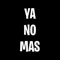 Ya No Más - Fer Palacio, DJ Alex & Santiago Saez lyrics