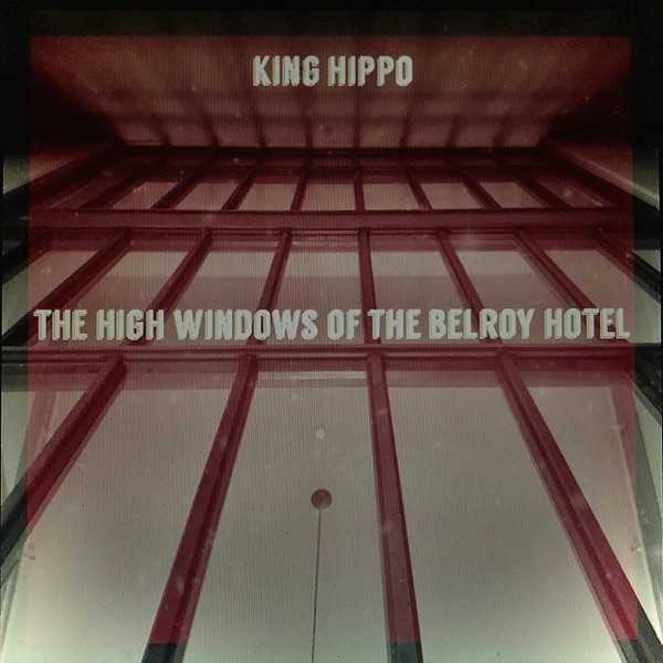 The High Windows of the Belroy Hotel - Single