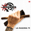 #Resilienza - La Maxima 79