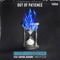Out of Patience (feat. Ashton Jackson) - BiggBrooke lyrics