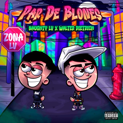 Par de Blones (feat. Walter Dietrich) - Single