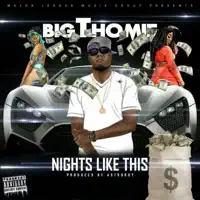 Nights Like This — Big T Homie