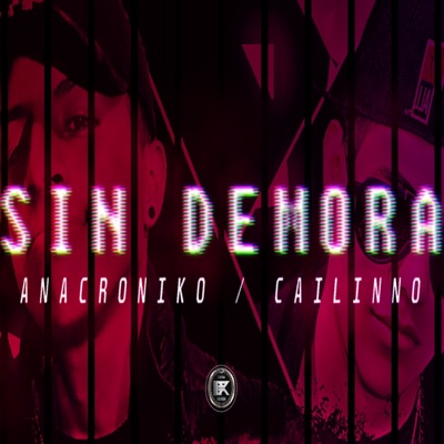 Sin Demora (feat. Anacroniko) - Single