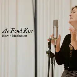 Ae Fond Kiss - Single - Karen Matheson