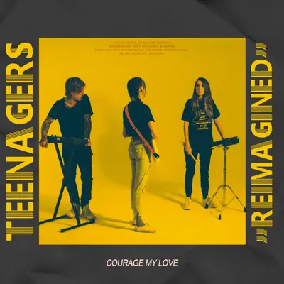Teenagers (Reimagined) - Single - Courage My Love