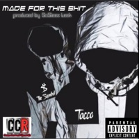 Made for This Shit (feat. $ The Symbol) - Single - Tocco