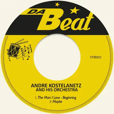 The Man I Love - Beginning - Single - André Kostelanetz & His Orchestra