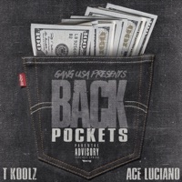 BackPockets (feat. Ace Luciano) - Single - T Koolz