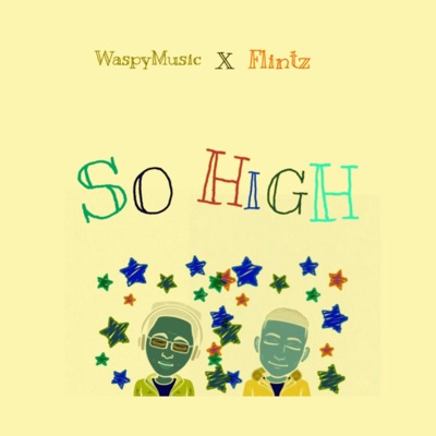 So High (feat. Flintz) - Single