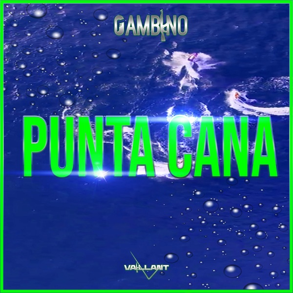 Punta cana - Single - Gambino