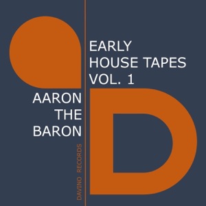 Early House Tapes, Vol. 1 - EP