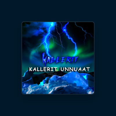 Hör dir Kallerit an, schau dir Musikvideos an, lies die Biografie, finde Tourdaten und mehr!