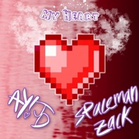 My Heart - Single - SpaceMan Zack & Ay!jd
