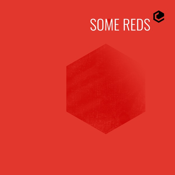 Some Reds - EP