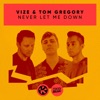 Tom Gregory - Never Let Me Down