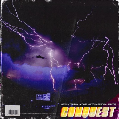 CONQUEST (feat. Netis, TERRON, PROD ATMOS, Hitos & descry) - Single