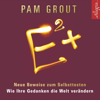 E² + - Pam Grout