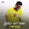 Venom Cascadeur - Laisse moi vivre