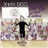 X-Ray Dog