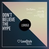 Don't Believe the Hype - EP